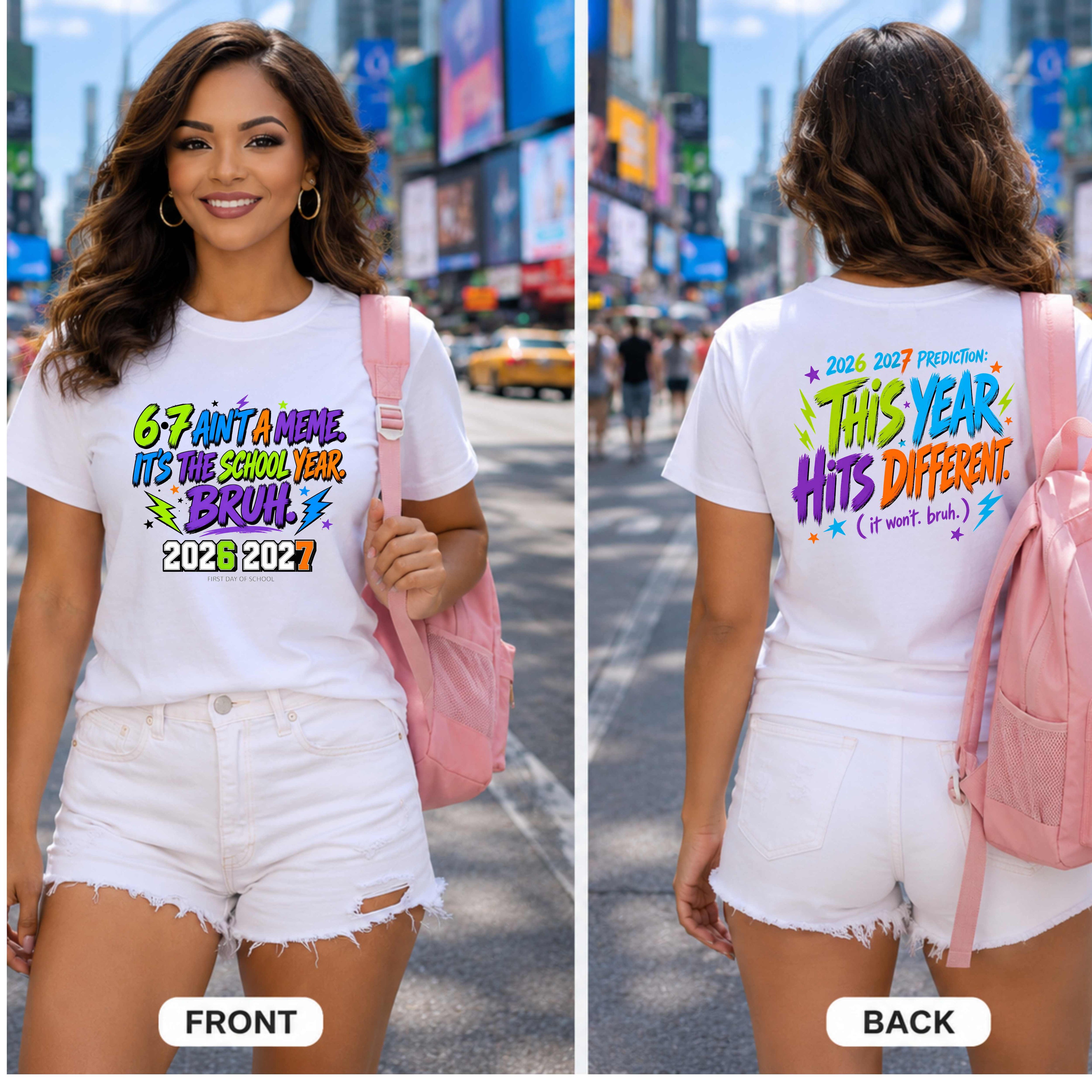 Youth Tee  "6-7 Ain't a Meme, It's the School Year Bruh" 2026-2027 Back-to-School Shirt