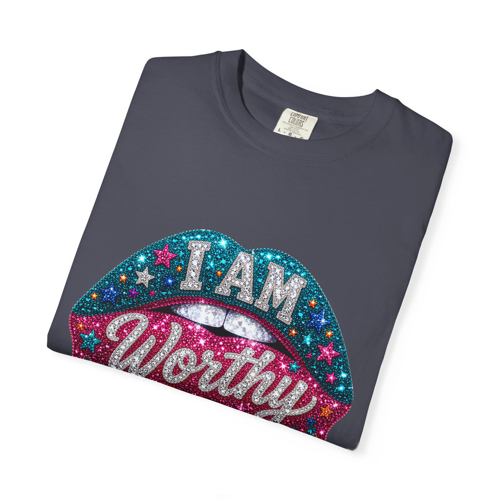 I Am Worthy Glitter Drip T-Shirt — Inspirational Self-Love Graphic Tee